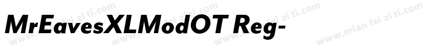 MrEavesXLModOT Reg字体转换
